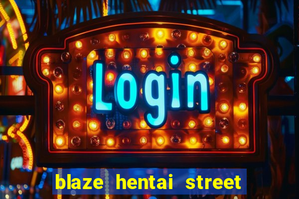 blaze hentai street of rage